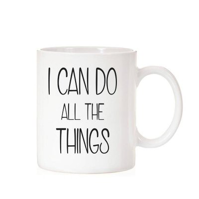 I Can Do All The Things Coffee Mugs Home Decal Wine Whiskey Beer Ceramic Mug